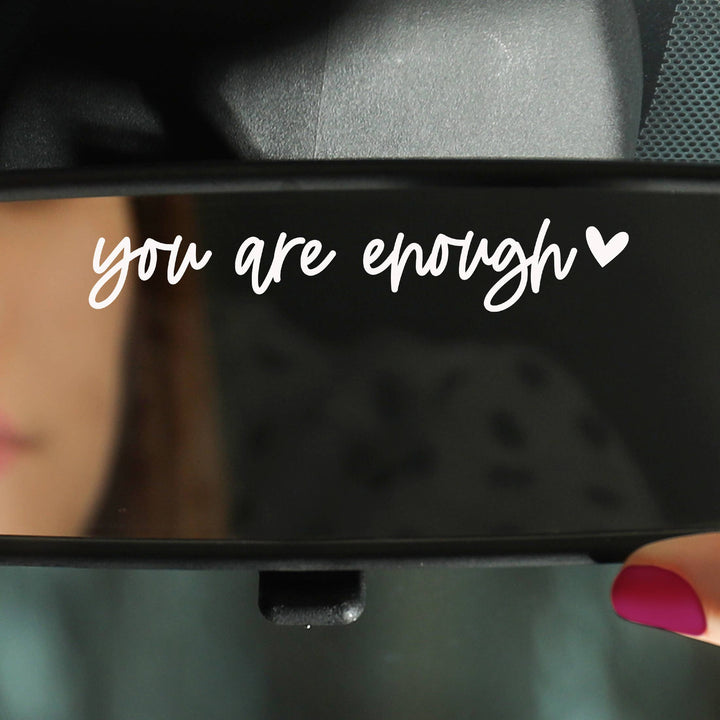 You Are Enough Mirror Decal