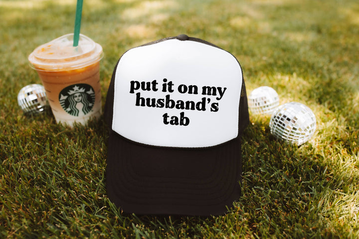 Trucker Hat, Put it on my husbands tab
