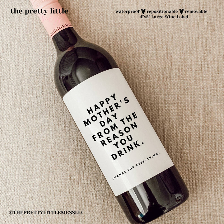 Happy Mother's Day From The Reason You Drink Wine Label