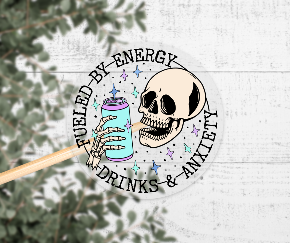 Energy Drinks & Anxiety Clear Vinyl Sticker